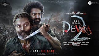 DEVARA Part 2  Hindi Trailer  Jr NTR  Bobby Deol Saif Ali Khan Jahnavi Kapoor Koratala Shiva [upl. by Sethrida]