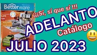 Betterware ADELANTO CATÁLOGO JULIO 2023 🌸 [upl. by Cassilda]