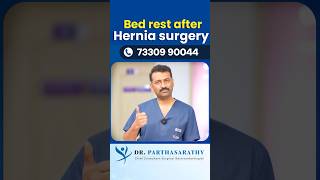 Bed Rest After Hernia Surgery Heres Why Its a Bad Idea  Dr Parthasarathy [upl. by Ahsiatal330]