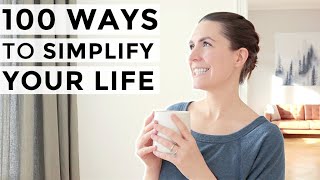 100 TINY Ways to Simplify Your Life » 🌱 Minimalist Tips for a SIMPLE LIFE [upl. by Sedicla970]