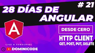 ¿Cómo hacer una peticion HTTP en Angular CRUD  28 Días aprendiendo Angular 21 [upl. by Malti]