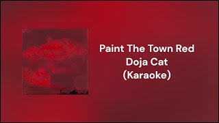 Paint The Town Red  Doja Cat Karaoke [upl. by Smart]