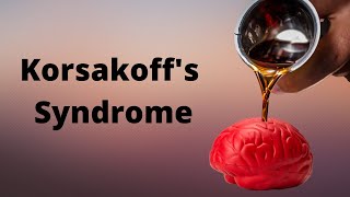 WernickeKorsakoff Syndrome Psychosis [upl. by Qulllon]