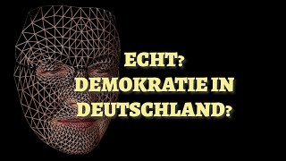 Echt Demokratie in Deutschland [upl. by Aderb]