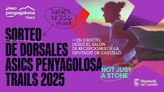 Sorteo de dorsales Asics Penyagolosa Trails 2025 [upl. by Eytak]