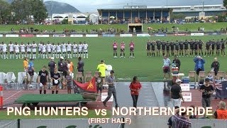 2014 PNG Hunters v Northern Pride PreSeason Trial 9214 First Half [upl. by Kentiggerma]