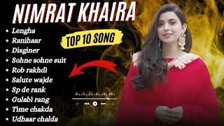 Nimrat Khaira All Songs  Nimrat Khaira New songs 2024  nimratkhaira song trending songs [upl. by Eldon]