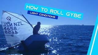 OPTIMIST SAILING  How To Roll Gybe  Light Conditions [upl. by Iaverne]