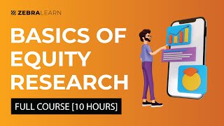 Basics of Equity Research  Full course 2022 [upl. by Nazler]