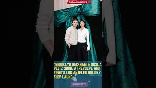 Brooklyn Beckham amp Nicola Peltz Shine at Revolve and FRWDs Los Angeles Holiday Shop Launch4MNEWS [upl. by Uthrop383]