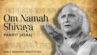 Om Namah Shivay By Pandit Jasraj [upl. by Chere]