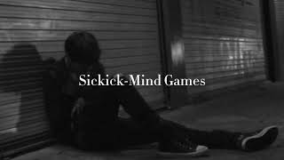 Sickick  Mind Games 和訳 [upl. by Vey]