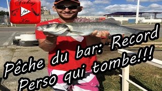 Pêche du Bar RECORD QUI TOMBE [upl. by Eerrehc]