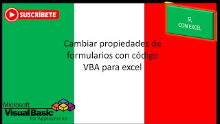 Cómo cambiar las propiedades de un formulario con código VBA Excel [upl. by Monson]