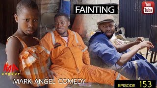 FAINTING Mark Angel Comedy Episode 153 [upl. by Aniz]