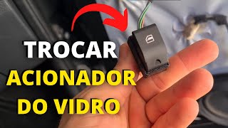 COMO TROCAR BOTÃO DO VIDRO ELETRICO [upl. by Ecraep]