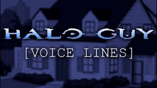 Halo Guy  Recovered Voice Lines LOST MEDIA [upl. by Rosse274]