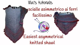 scialle asimmetrico ai ferri facilissimoEasiest asymmetrical knitted shawl [upl. by Relyuhcs]