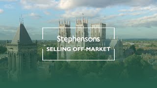 Selling Offmarket  Stephensons Estate Agent [upl. by Sutit]