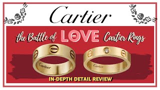 Cartier LOVE Rings Is one better than the other InDepth Comparison of 2 Love RingMy First Luxury [upl. by Tharp]