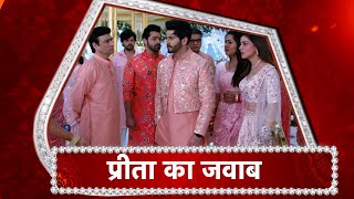 Kundali Bhagya Preeta TAKES STAND For Karan And Sonakshi [upl. by Stovall]