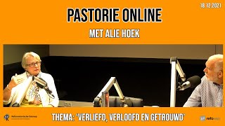 Pastorie online  met Alie Hoek over het thema Verliefd verloofd en getrouwd [upl. by Titos1]