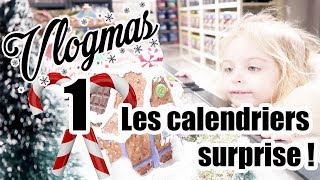 🎄1 VLOGMAS  LES CALENDRIERS SURPRISE  FAMILY VLOG [upl. by Eimorej460]