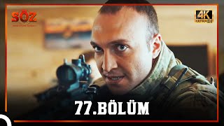 Söz  77Bölüm 4K [upl. by Jaime]