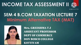 LECTURE 7 INCOME TAX ASSESSMENT II SEM 4 BCOM TAXATION [upl. by Margery645]