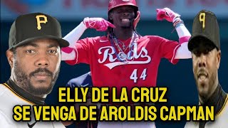 Elly De la Cruz Así fue su venganza contra Aroldis Chapman [upl. by Shepley914]