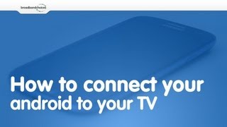 How to connect your Android smartphone to your TV [upl. by Yelda]