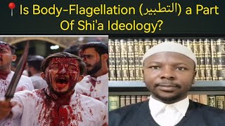 📍Is BodyFlagellation التطبير a Part Of Shia Ideology [upl. by Thayer]