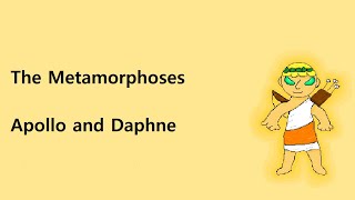 Ovids Metamorphoses Book 1 Episode 6  Apollo and Daphne [upl. by Nyladnek]