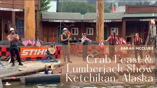 Ketchikan  Crab Feast and Lumberjack Show [upl. by Nilsoj343]