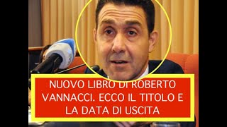 NUOVO LIBRO DI ROBERTO VANNACCI ECCO IL TITOLO E LA DATA DI USCITA [upl. by Nnylf]