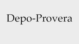 How to Pronounce DepoProvera [upl. by Ainekahs]