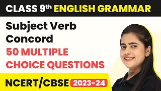 Class 9 English Grammar MCQs 50 Solved  Subject Verb Concord MCQs [upl. by Niawd]