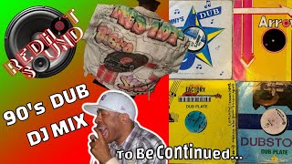 A selection of our first DUB plates 100 real dub dj mix  juggling 90sdancehall djmix [upl. by Artap637]