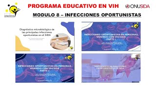 Programa en línea en VIH Módulo 8 Infecciones Oportunistas en VIH [upl. by Llesram]