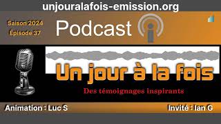 Podcast Un jour à la fois  Saison 2024  Épisode 37 [upl. by Esineg]