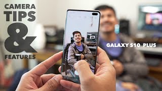 Samsung Galaxy S10 Plus Camera Tips amp Features [upl. by Nadnarb]