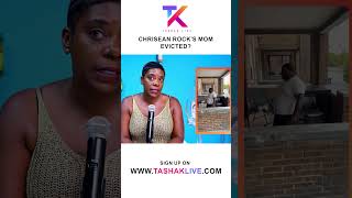 Chrisean Rock’s Mom Evicted [upl. by Bekha]