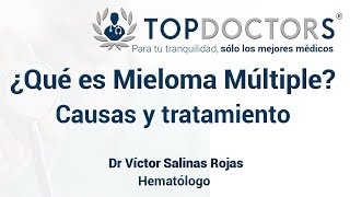 ¿Qué es Mieloma Múltiple causas síntomas y tratamiento [upl. by Amolap516]