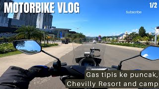 Gass Riding ke Puncak  Chevilly Resort and Camp 12 [upl. by Alsworth]