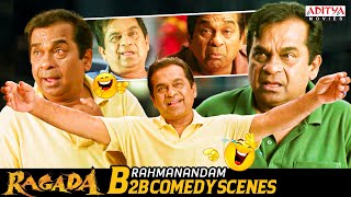 Brahmanandam B2B Comedy Scenes  Ragada Movie  Nagarjuna Anushka Priyamani  Brahmanandam [upl. by Anizor]