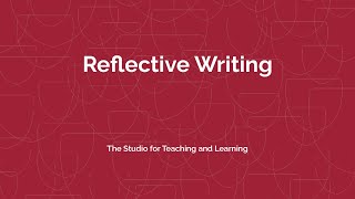 Reflective Writing [upl. by Mazlack]