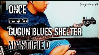 Once feat Gugun Blues Shelter  Mystified bass cover [upl. by Oliver]