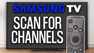 How to Scan for Channels on Samsung Smart TV 2024  Full Guide [upl. by Weinhardt420]