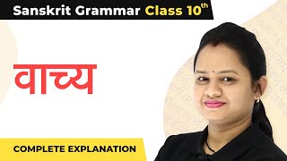 Vachya  Complete Explanation  Class 10 Sanskrit Grammar 202223 [upl. by Pillow]