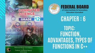 Class 12  Lec 37  Chapter 6  Function Advantages Types of functions in C [upl. by Nossah]